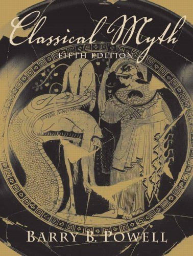 Classical Myth by Barry B Powell