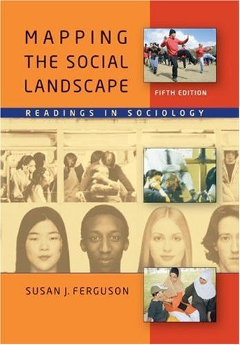 Mapping The Social Landscape by Susan J Ferguson