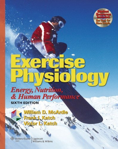 Exercise Physiology by William D McArdle / Katch