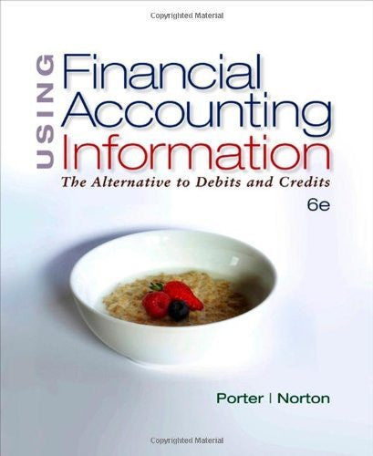 Using Financial Accounting Information by Gary A Porter