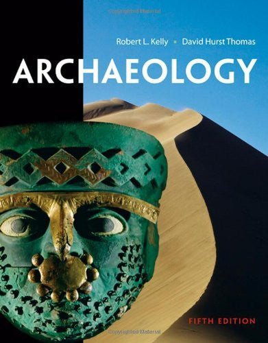 Archaeology by Robert L Kelly