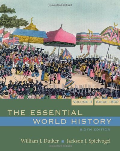 The Essential World History Volume 2 by William J Duiker