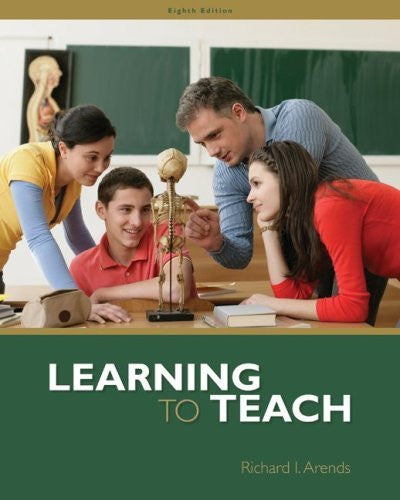 Learning To Teach by Richard Arends