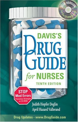 Davis' Drug Guide For Nurses by Judith H Deglin / Vallerand