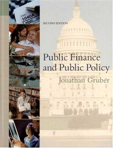 Public Finance And Public Policy by Jonathan Gruber