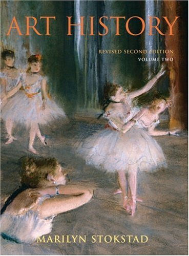 Art History Volume 2 by Marilyn Stokstad