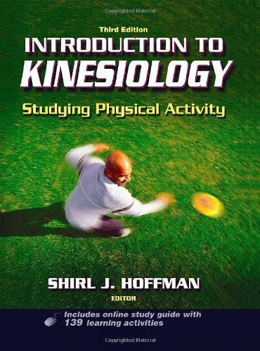Introduction To Kinesiology by Shirl J Hoffman
