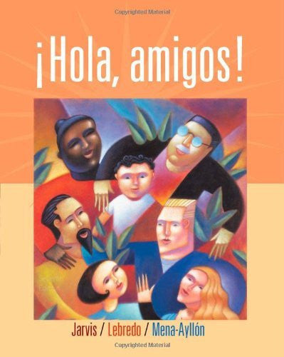 Hola Amigos! by Ana Jarvis