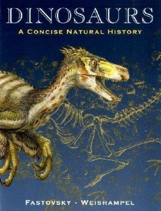 Dinosaurs by David E Fastovsky