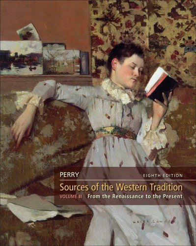 Sources of The Western Tradition Volume 2 by Marvin Perry