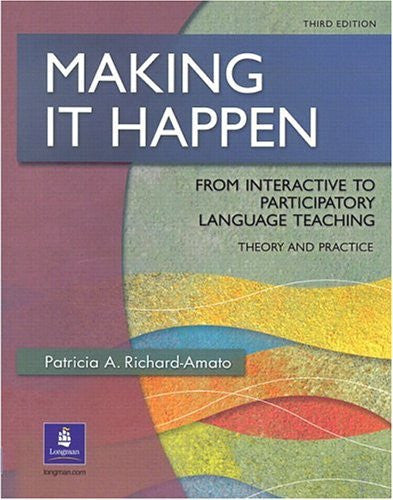 Making It Happen by Patricia A Richard-Amato