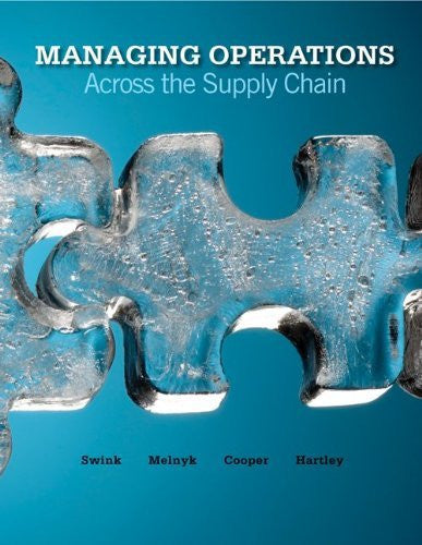 Managing Operations Across The Supply Chain by Morgan Swink