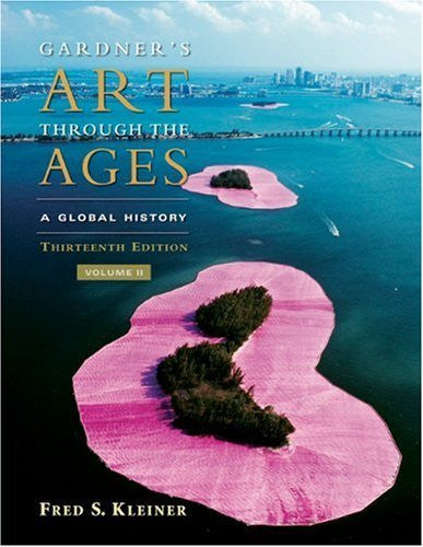 Gardner's Art Through The Ages A Global History Volume 2 by Kleiner
