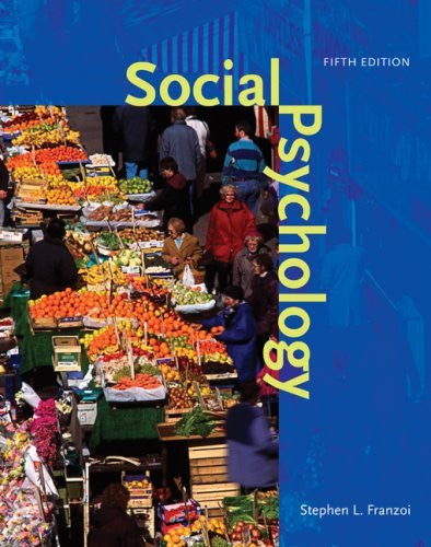 Social Psychology by Stephen Franzoi
