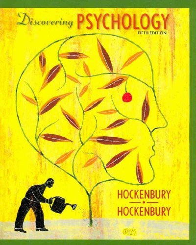 Discovering Psychology by Don H Hockenbury