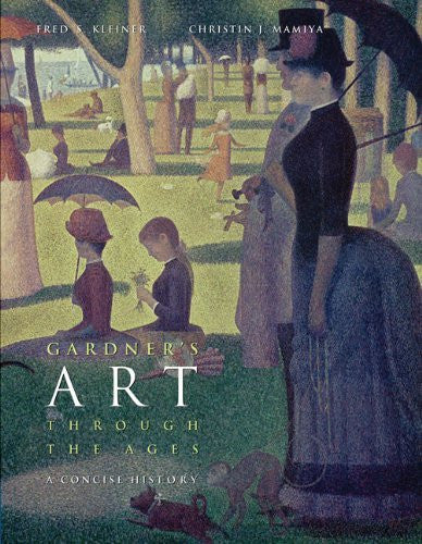 Gardner's Art Through The Ages A Concise Global History by Kleiner