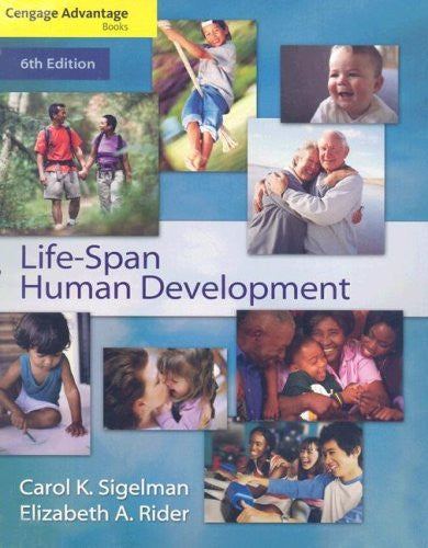 Life-Span Human Development by Carol K Sigelman