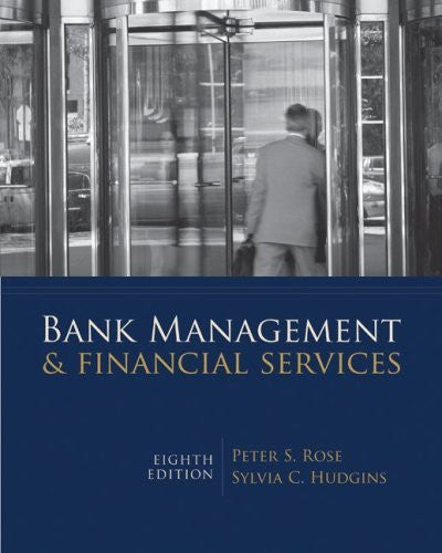 Bank Management And Financial Services by Peter Rose