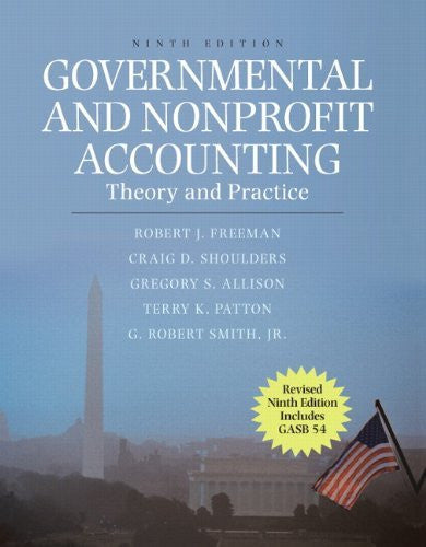 Governmental And Nonprofit Accounting by Robert J Freeman