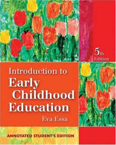 Introduction To Early Childhood Education by Eva L Essa