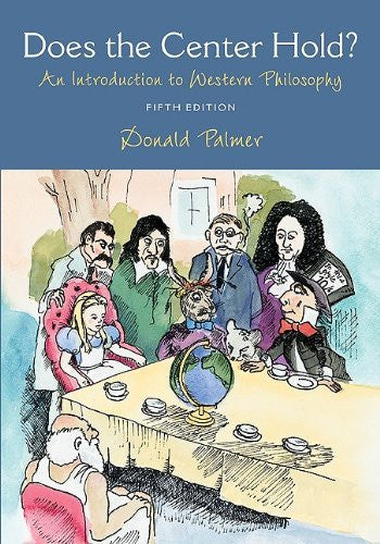 Does The Center Hold? An Introduction To Western Philosophy by Palmer