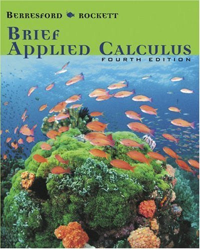 Brief Applied Calculus by Geoffrey C Berresford