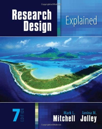 Research Design Explained by Mark L Mitchell