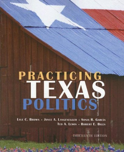 Practicing Texas Politics by Lyle Brown
