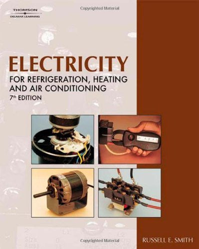Electricity For Refrigeration Heating And Air Conditioning by Smith