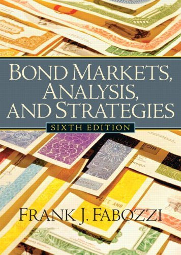 Bond Markets Analysis And Strategies by Frank J Fabozzi