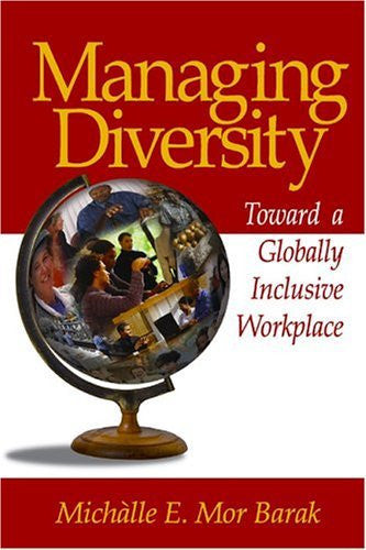 Managing Diversity by Michalle E Mor Barak