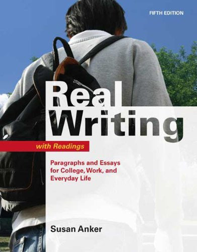 Real Writing With Readings by Susan Anker