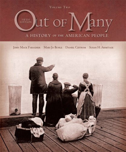 Out of Many Volume 2 by John Mack Faragher