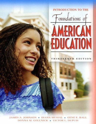 Foundations of American Education by James A Johnson