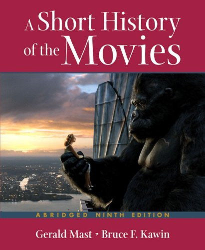 A Short History of The Movies by Bruce F Kawin / Mast