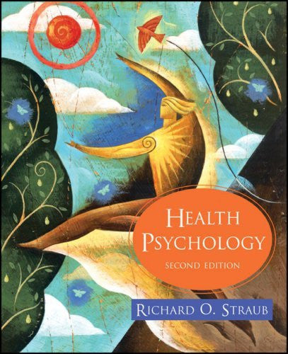 Health Psychology by Richard O Straub