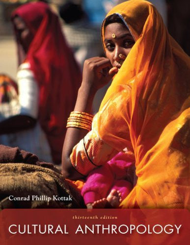 Cultural Anthropology by Conrad Kottak