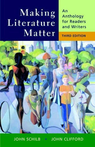Making Literature Matter by John Schilb