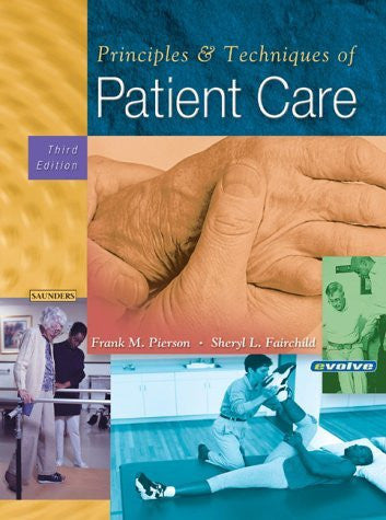 Principles And Techniques of Patient Care by Fairchild