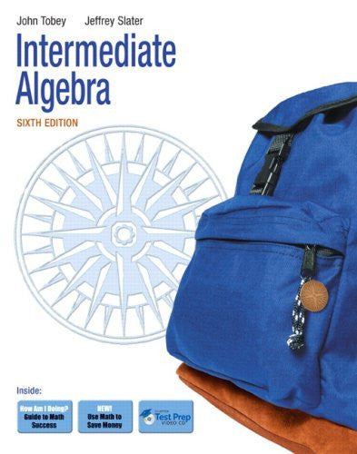 Intermediate Algebra by John Jr Tobey