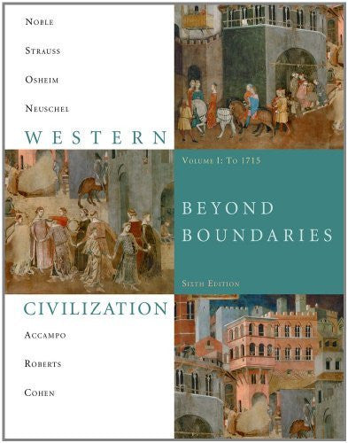 Western Civilization Volume 1 by Thomas F X Noble