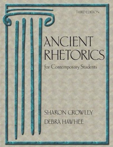 Ancient Rhetorics For Contemporary Students by Sharon Crowley