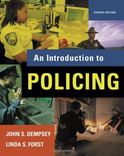An Introduction To Policing by John S Dempsey