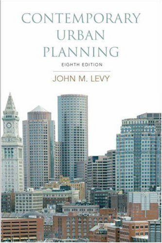 Contemporary Urban Planning by John M Levy