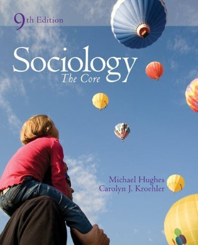 Sociology The Core by Michael Hughes
