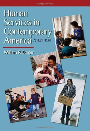 Human Services In Contemporary America by Burger