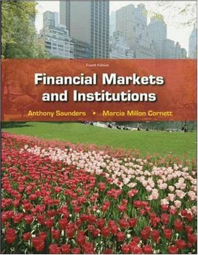 Financial Markets And Institutions by Anthony Saunders