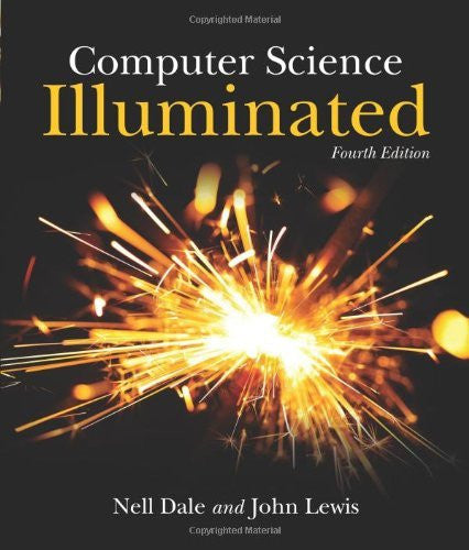 Computer Science Illuminated by Nell Dale / Lewis