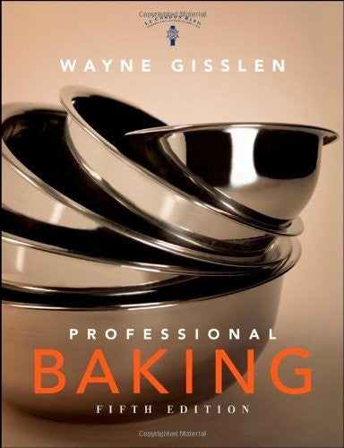 Professional Baking by Wayne Gisslen