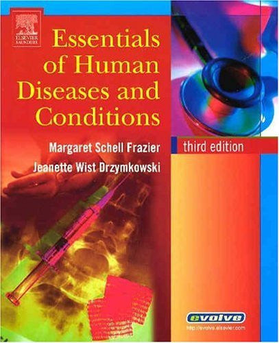 Essentials of Human Diseases And Conditions by Frazier